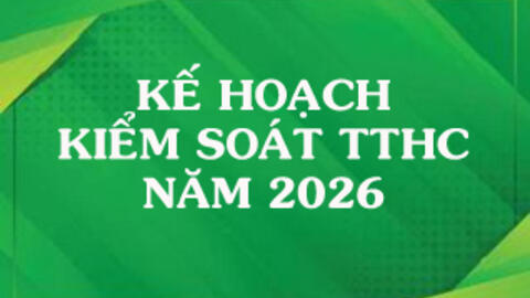 Kế hoạch Hoạt động kiểm soát thủ tục hành chính năm 2026